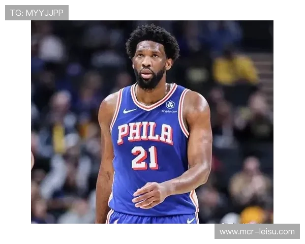 76人勇士较量：恩比德内线优势对阵勇士外线火力